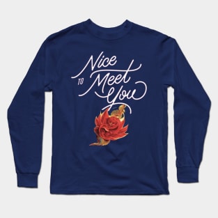 nice to meat you Long Sleeve T-Shirt